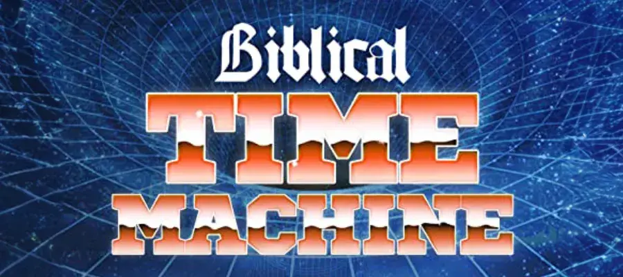 Colour graphic that reads 'Biblical Time Machine' in white and orange text, on top of a blue futuristic background