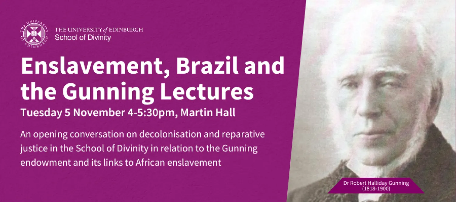 Enslavement, Brazil and the Gunning Lectures | School of Divinity ...