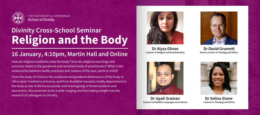 Divinity Cross-School Seminar: Religion and the Body. 16 January, 4:10pm, Martin Hall and Online