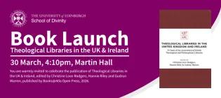 Book Launch: Theological Libraries in the UK & Ireland. 30 March, 4:10pm, Martin Hall