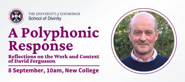 Colour promotional graphic for the event 'A Polyphonic Response: Reflections on the Work and Context of David Fergusson'