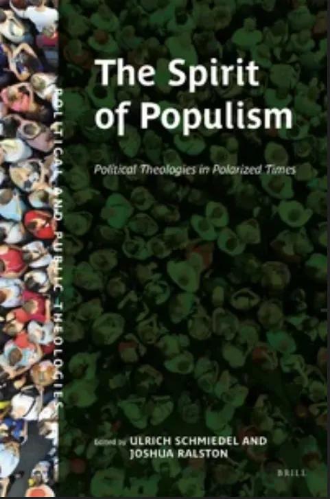 The Spirit of Populism: Political Theologies in Polarized Times