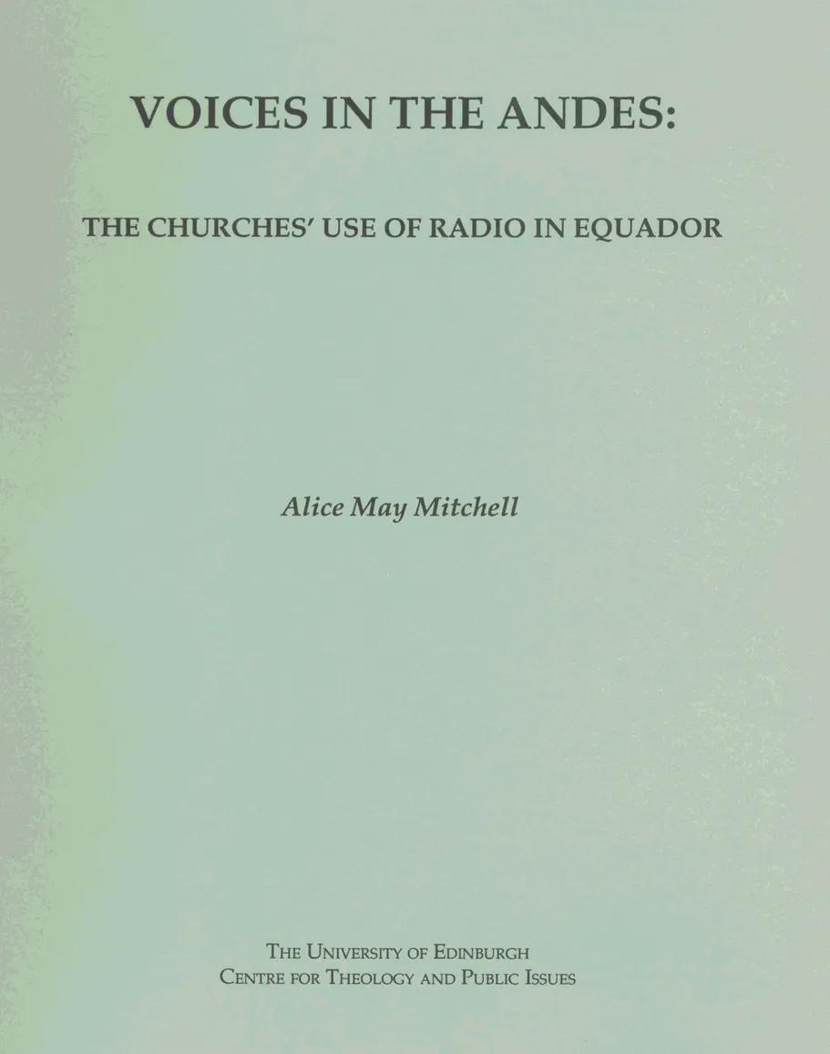 Voices in the Andes: The Churches Use of Radio in Equador