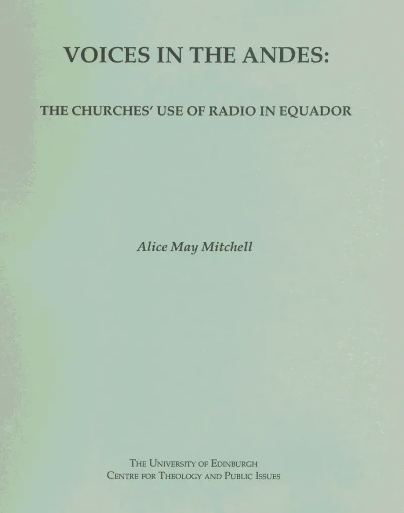 Voices in the Andes: The Churches Use of Radio in Equador