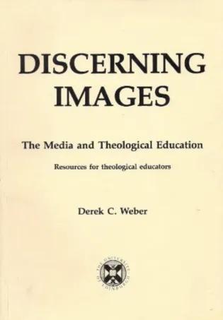 Discerning Images: The Media and Theology