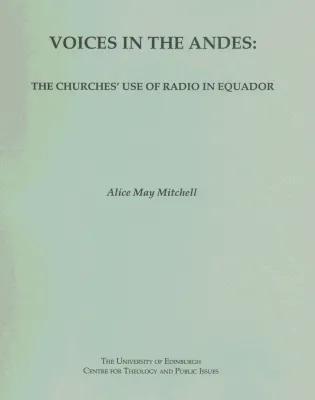 Voices in the Andes: The Churches Use of Radio in Equador