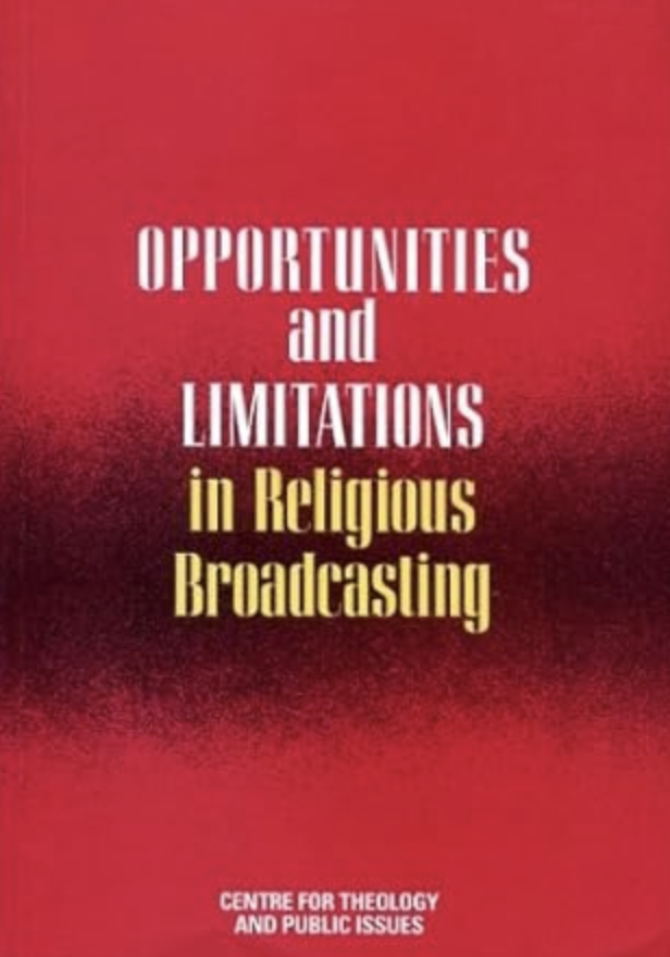 Opportunities and Limitations in Religious Broadcasting